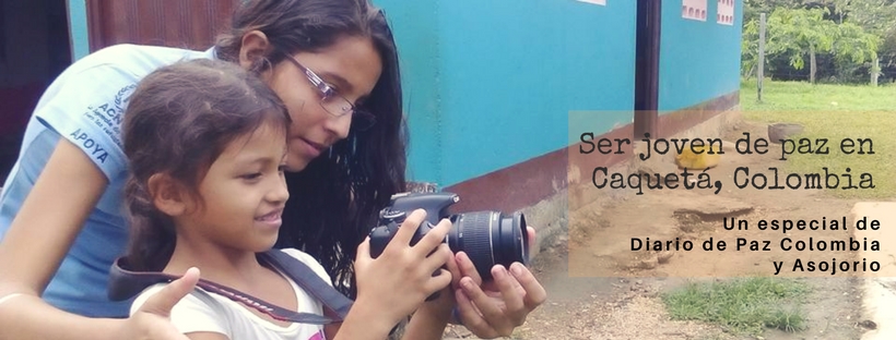 Ser joven de paz en Caquetá, Colombia