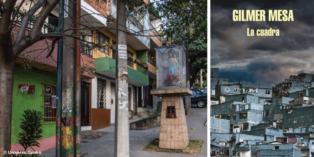 La cuadra Gilmer Mesa